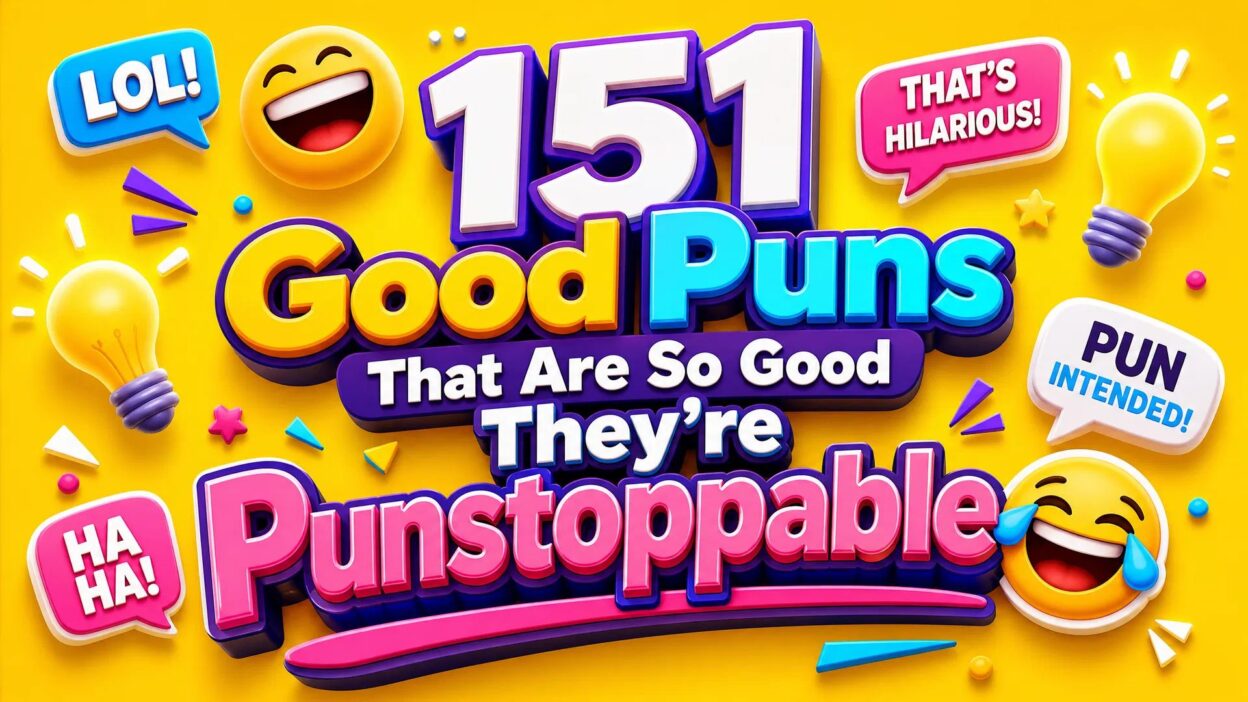 151 Good Puns That Are So Good They’re Punstoppable 😂