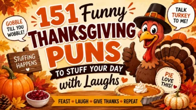 🦃 151 Funny Thanksgiving Puns to Stuff Your Day with Laughs