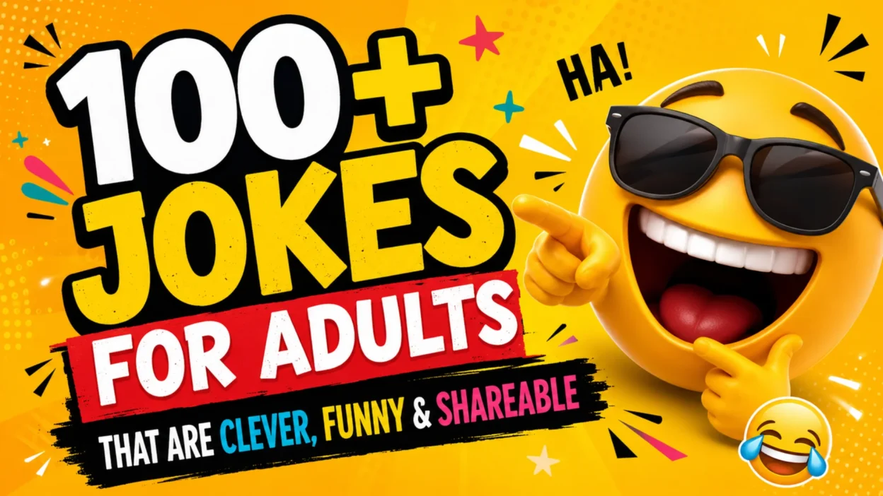 100+ clever, funny, and shareable jokes for adults with a laughing sunglasses emoji.
