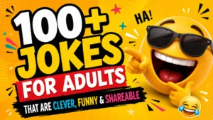 100+ clever, funny, and shareable jokes for adults with a laughing sunglasses emoji.