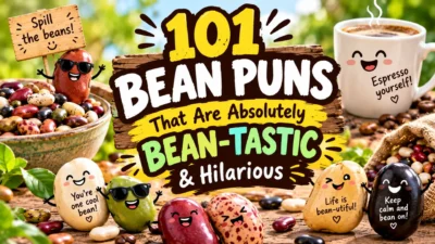 101 funny bean puns that are absolutely bean-tastic and hilarious